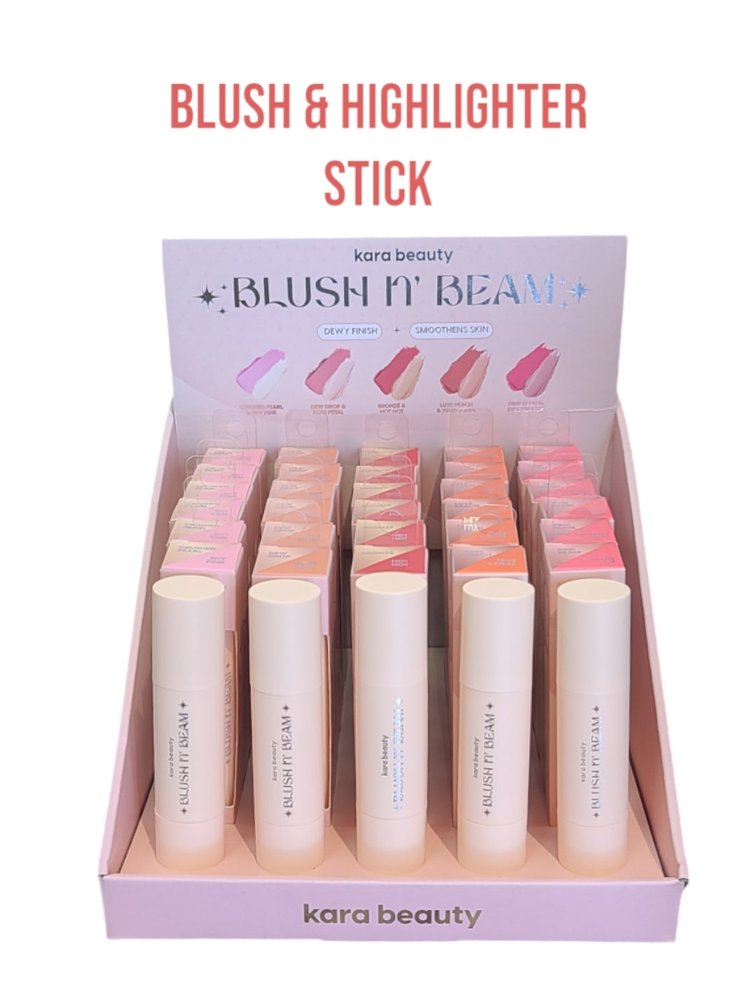 KARA BEAUTY  Blush n' Beam - Highlighter & Blush Stick / 30pcs display + tester free