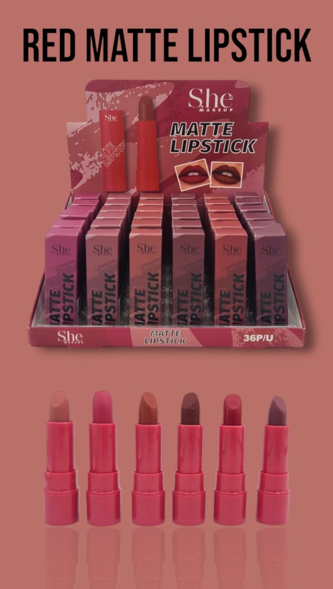 She Makeup - Matte Lipstick  - RED Colors / 36pcs Display