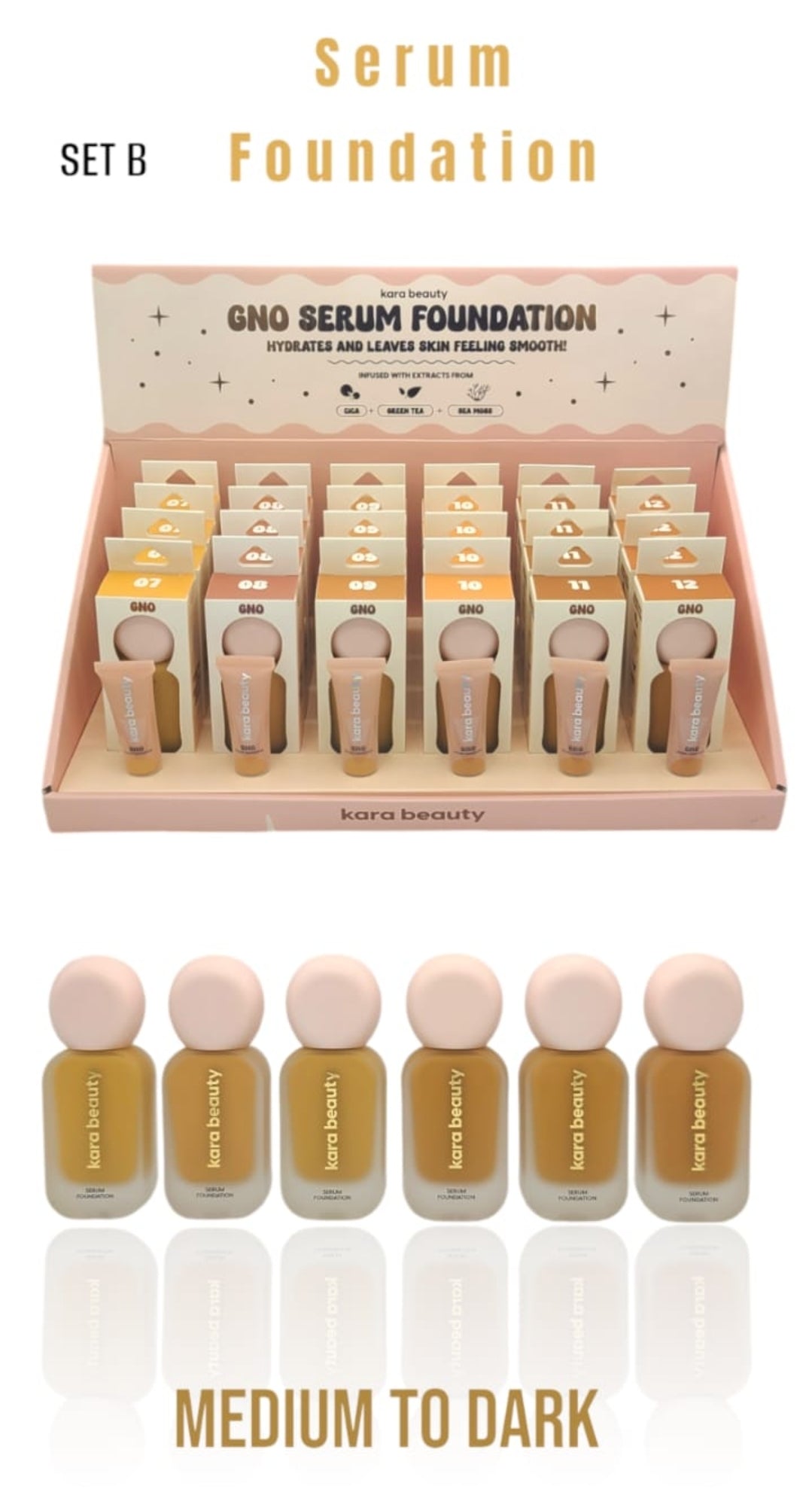 KARA BEAUTY  GNO Serum Foundation Set B | 24pcs Display + Tester free